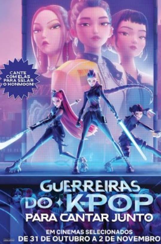 GUERREIRAS DO K-POP: PARA CANTAR JUNTO